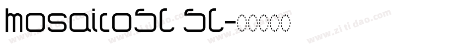 MosaicoSC SC字体转换